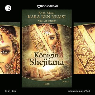 Königin Shejitana - Karl May,H. W. Stein, Audio, 9783991096986