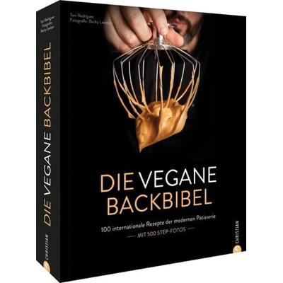 Die vegane Backbibel, Gebundene Ausgabe von Toni Rodríguez, Christian, 978-3-95961-736-9