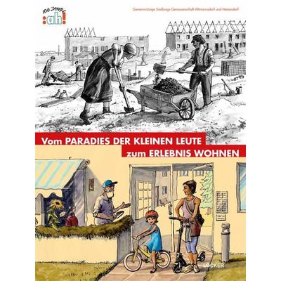 Vom Paradies der kleinen Leute zum Erlebnis Wohnen, Taschenbuch von Werner Michael Schwarz,Susanne Winkler, Löcker Verlag, 978-3-99098-103-0