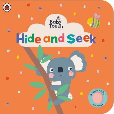 Baby Touch: Hide and Seek, Gebundene Ausgabe von Ladybird, Penguin Books Ltd, 978-0-241-54743-4