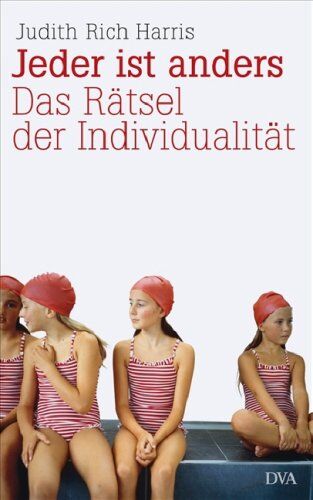 Judith Rich Harris - Jeder ist anders: Das Rätsel der Individualität - Preis vom 30.09.2026 09:01:18 h