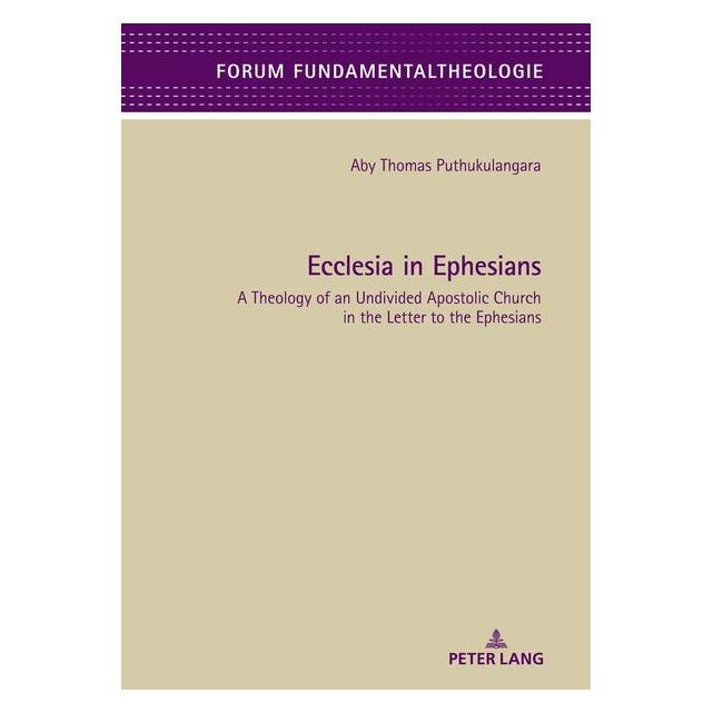 Peter Lang Puthukulangara:Ecclesia in Ephesians (Englisch, Hardcover, Aby Puthukulangara) (67840432)
