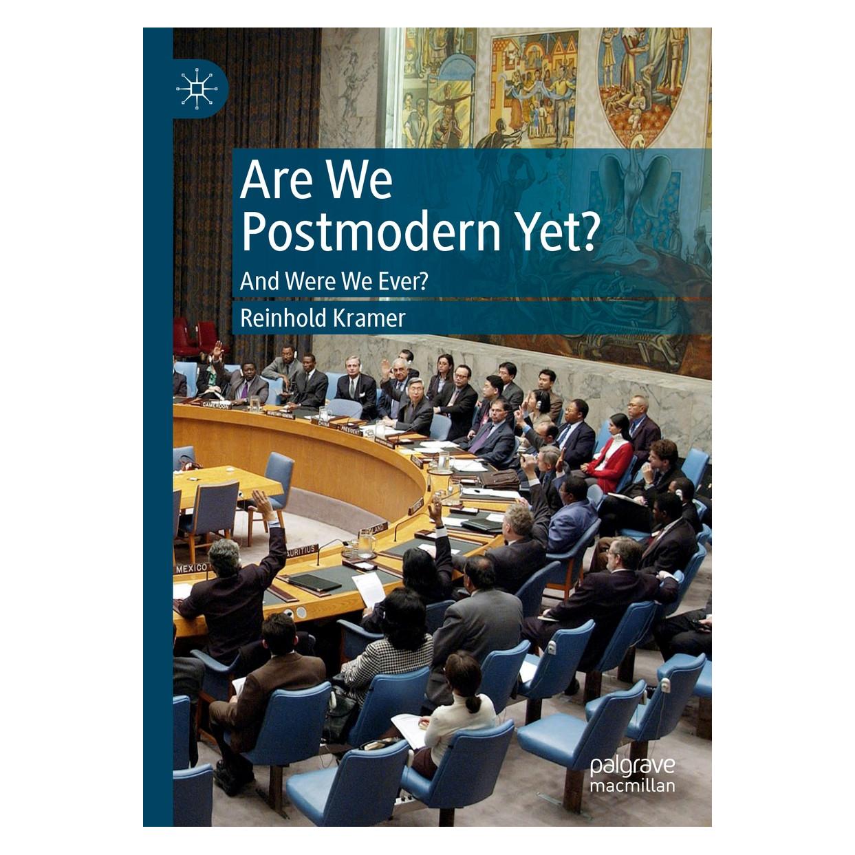 Springer Are We Postmodern Yet? (Englisch, Hardcover, Reinhold Kramer) (9783030305680)