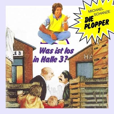 Was ist los in Halle 3? - Michael Schanze, Audio, 4260507202390