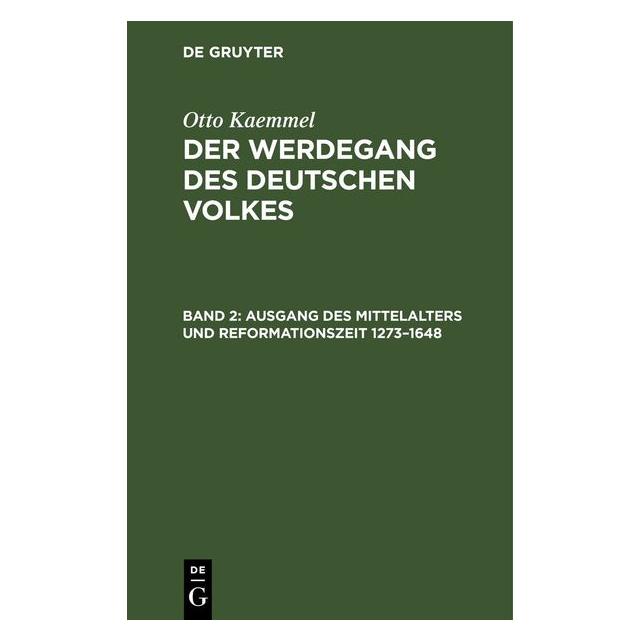 De Gruyter Ausgang des Mittelalters und Reformatio (Deutsch, Hardcover) (67781497)