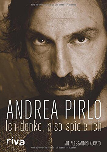 Andrea Pirlo - Ich denke, also spiele ich - Preis vom 09.10.2026 07:28:09 h