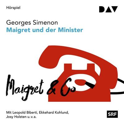 Maigret und der Minister - Georges Simenon, Audio, 9783742401007