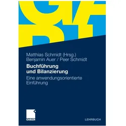 Buchführung und Bilanzierung, Fachbücher von Peer Schmidt, Benjamin R. Auer, Matthias Schmidt