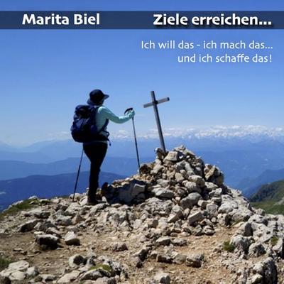 Ziele erreichen - Marita Biel, Audio, 4250928388476