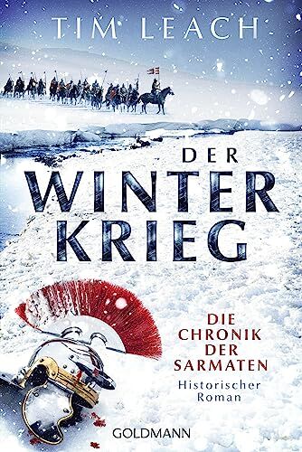 Tim Leach - Der Winterkrieg: Die Chronik der Sarmaten (1) - Historischer Roman (Die Sarmaten-Trilogie, Band 1) - Preis vom 11.10.2026 15:43:13 h
