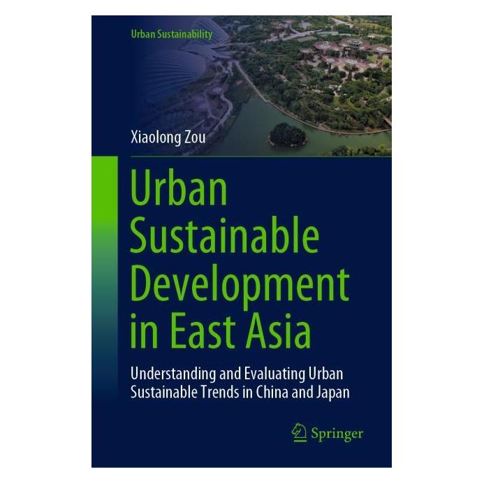 Springer Urban Sustainable Development in East Asia (Englisch, Hardcover, Xiaolong Zou) (61519834)