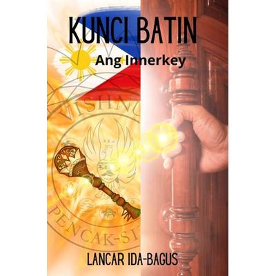Kunci-Batin Filipino, Gebundene Ausgabe von Lancar Ida-Bagus, Bookmundo, 978-94-037-4519-0