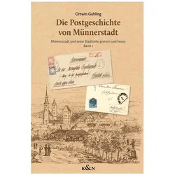 Die Postgeschichte von Münnerstadt, Fachbücher von Ortwin Guhling