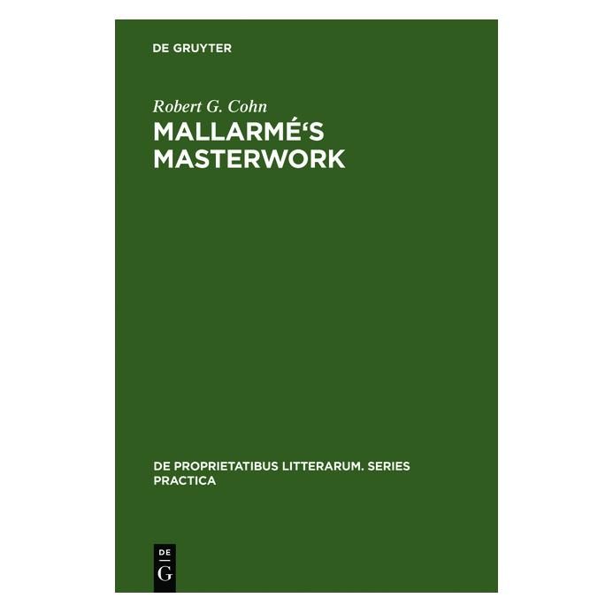 De Gruyter Cohn:Mallarmés Masterwork (Englisch, Hardcover, Robert G. Cohn) (67767047)