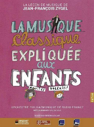 ZYGEL,JEAN-FRANCOIS LA MUSIQUE CLASSIQUE EXPLIQUEE - Preis vom 17.10.2026 19:25:27 h