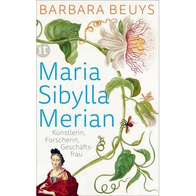 Maria Sibylla Merian, Taschenbuch von Barbara Beuys, Insel