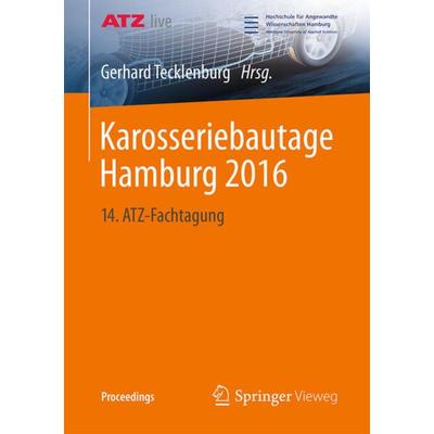 Karosseriebautage Hamburg 2016, Taschenbuch von , Springer Fachmedien Wiesbaden GmbH, 978-3-658-14143-1