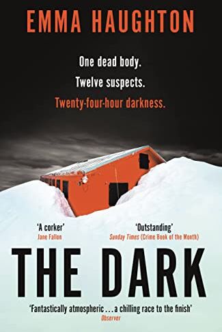 Emma Haughton - The Dark: The outstanding Sunday Times Crime Book of the Month - Preis vom 09.10.2026 07:28:09 h
