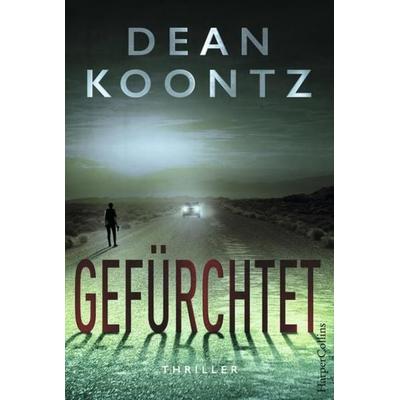 Gefürchtet, Taschenbuch von Dean Koontz, HarperCollins