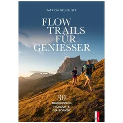 Flow Trails Für Geniesser, Reisebücher von Patricia Neuhauser