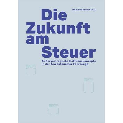 Die Zukunft am Steuer, Taschenbuch von Marlene Delventhal, HsH Applied Academics, 978-3-690-18010-8