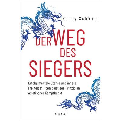 Der Weg des Siegers, Taschenbuch von Ronny Schönig, Lotos