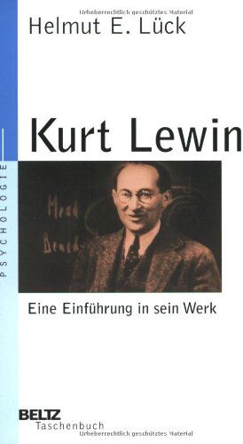 Lück, Helmut E. - Kurt Lewin. Eine Einführung in sein Werk - Preis vom 30.09.2026 22:30:23 h