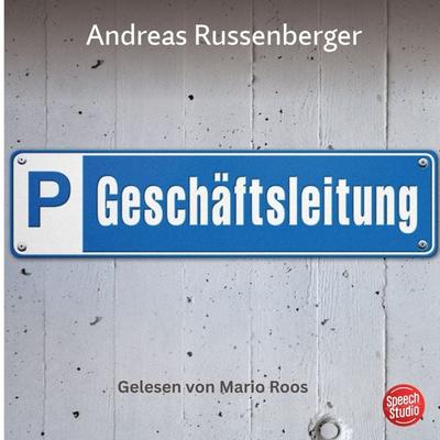 Geschäftsleitung - Andreas Russenberger, Audio, 9783039681938