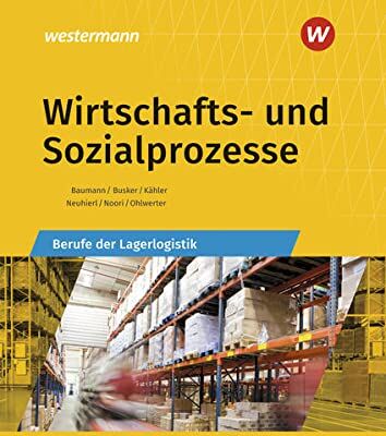 Gerd Baumann - Berufe der Lagerlogistik / Wirtschafts- und Sozialprozesse: Berufe der Lagerlogistik: Schülerband - Preis vom 09.10.2026 07:28:09 h