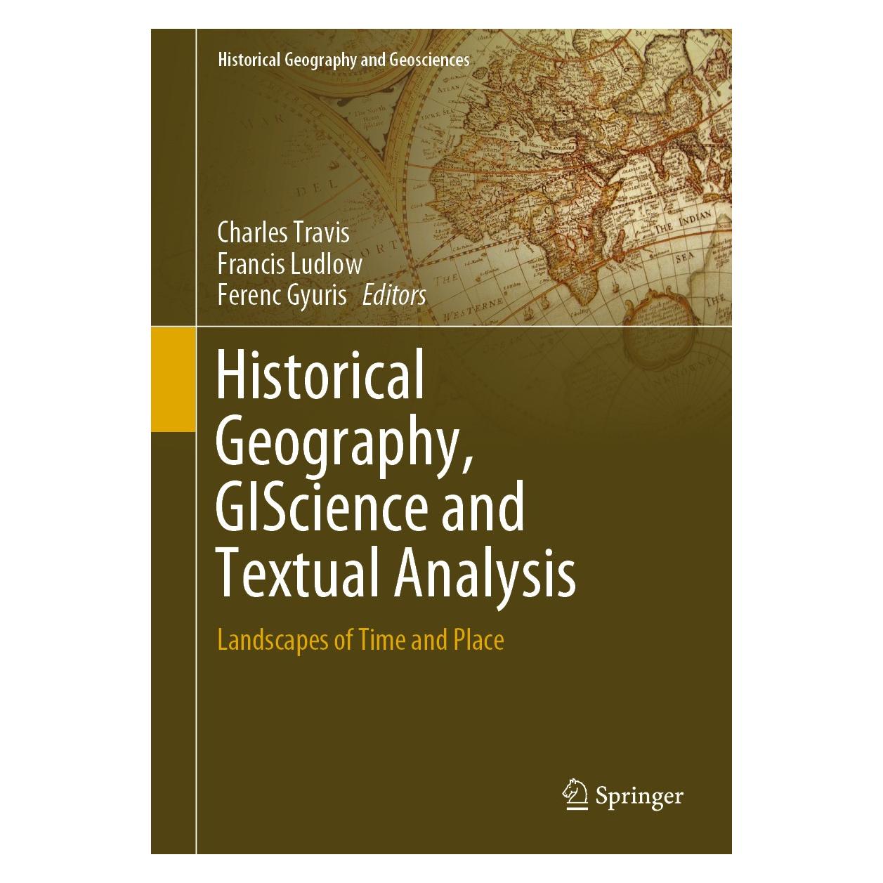 Springer Historical Geography, GIScience and Tex (9783030375683)