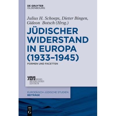 Jüdischer Widerstand in Europa (1933-1945), Taschenbuch von , De Gruyter Oldenbourg, 978-3-11-060769-7