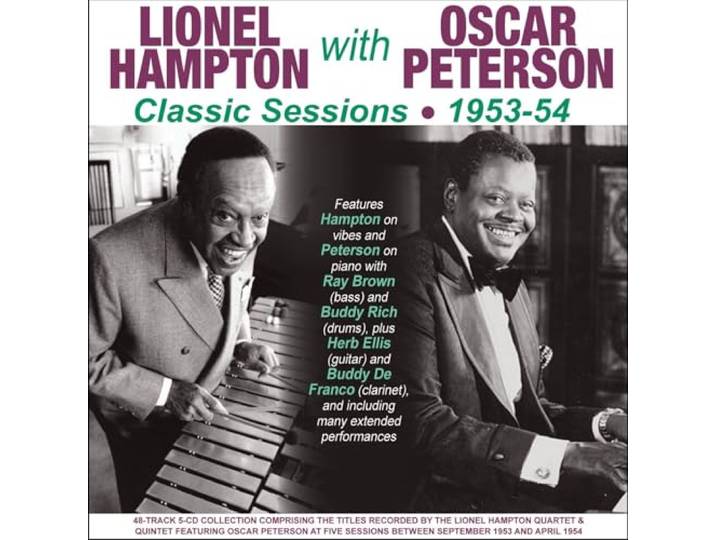 Lionel Hampton & Oscar Peterson: Lionel Hampton With Oscar Peterson - Classic Sessions 1953-54 [5CD]