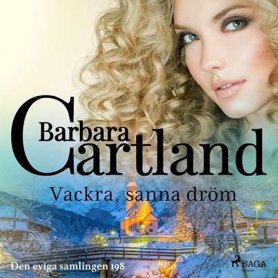Vackra, sanna dröm - Barbara Cartland, Audio, 9788711776483