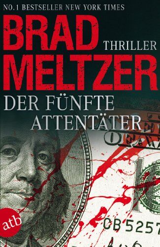 Brad Meltzer - Der fünfte Attentäter: Thriller - Preis vom 12.10.2026 11:37:12 h