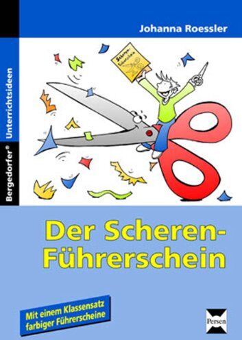 Johanna Roessler - Der Scherenführerschein: Arbeitsblätter zur Verbesserung der Feinmotorik - Preis vom 02.10.2026 23:42:20 h