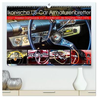 Ikonische US-Car Armaturenbretter (hochwertiger Premium Wandkalender 2027 DIN A2 quer), Kunstdruck in Hochglanz