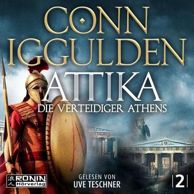 Attika. Die Verteidiger Athens - Conn Iggulden, Audio, 9783961545360