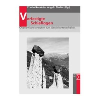Verfestigte Schieflagen, Taschenbuch von Friederike Maier,Angela Fiedler, Edition Sigma, 978-3-89404-558-6