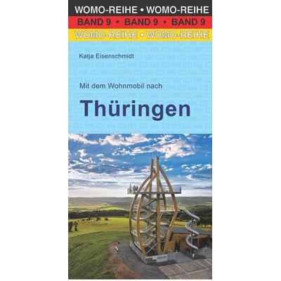 Mit dem Wohnmobil nach Thüringen, Taschenbuch von Katja Eisenschmidt, Womo, 978-3-86903-095-1
