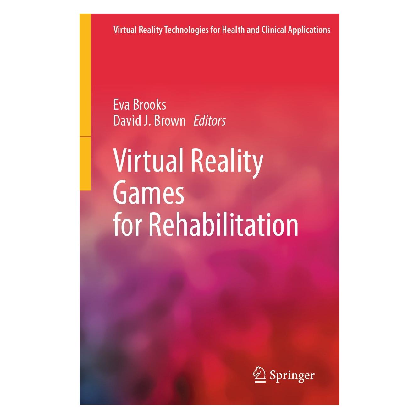 Springer Virtual Reality Games for Rehabilitation (Englisch, Hardcover, David J. Brown, Eva Brooks) (9781071633694)