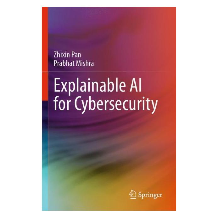 Springer Explainable AI for Cybersecurity (Englisch, Softcover, Prabhat Mishra, Zhixin Pan) (57180877)