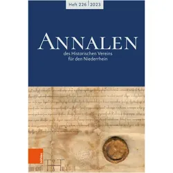 Annalen des Historischen Vereins für den Niederrhein 226 (2023), Fachbücher von Markus Jansen, Michael Rohrschneider, Klaus Gereon Beuckers, Andrea Stieldorf, Johanna Beutner
