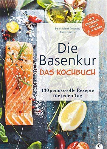 Domenig, Dr. Stephan - Säure Basen Balance: Die Basenkur - Das Kochbuch. 130 genussvolle Rezepte für jeden Tag. Einfacher Einstieg oder neue Inspiration für die basische Ernährung mit Rezepten für das ganze Jahr. - Preis vom 07.10.2026 11:45:10 h