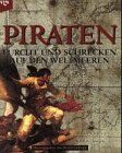 David Cordingly - Piraten. Furcht und Schrecken auf den Weltmeeren - Preis vom 30.09.2026 09:01:18 h