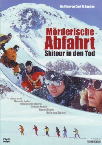 Curt M. Faudon - Mörderische Abfahrt - Skitour in den Tod - Preis vom 11.10.2026 03:10:56 h