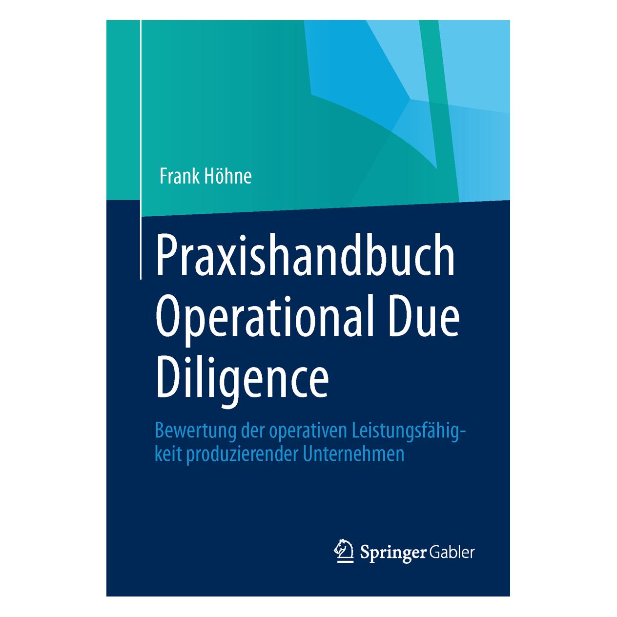 Gabler Praxishandbuch Operational Due Diligence (Deutsch, Softcover, Frank Höhne) (8040967)
