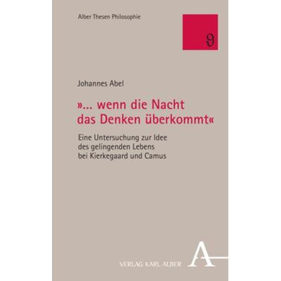 „… wenn die Nacht das Denken überkommt'; Taschenbuch von Johannes Abel, Nomos, 978-3-495-99862-5