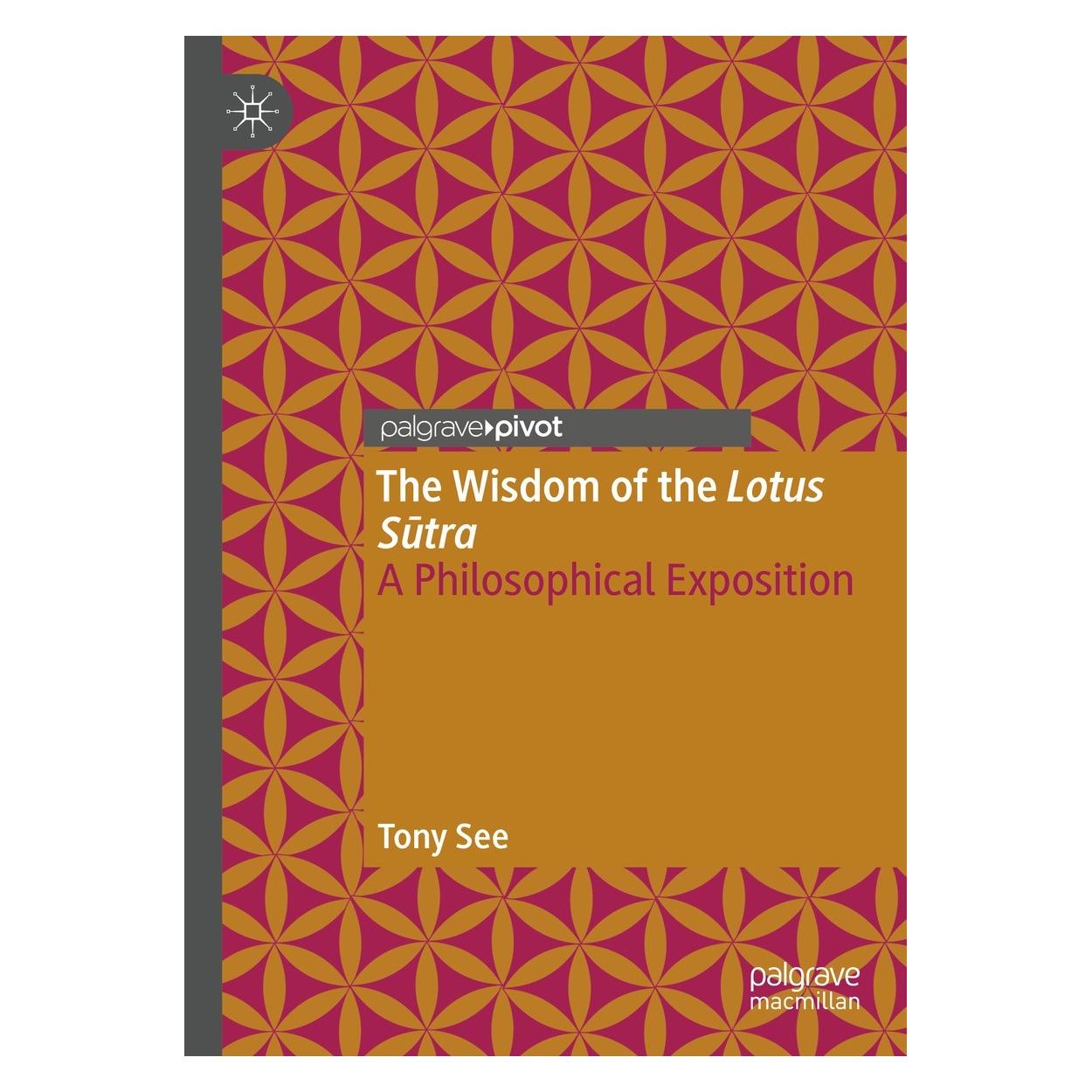 Springer The Wisdom of the Lotus Sutra (Englisch, Hardcover, Tony See) (9783031178511)