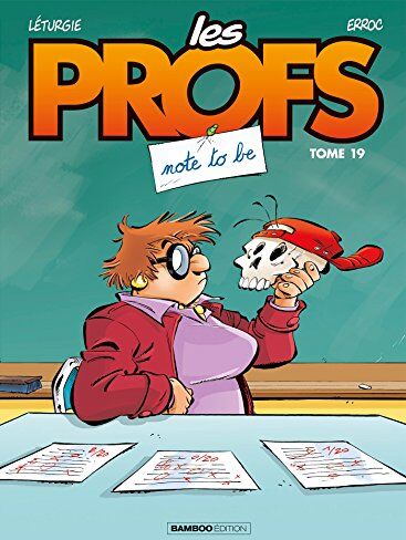 Erroc - Les profs. Vol. 19. Note to be - Preis vom 19.10.2026 19:33:35 h