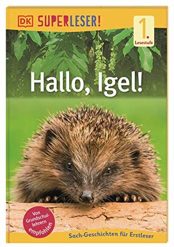 Laura Buller - SUPERLESER! Hallo, Igel!: Sach-Geschichten für Leseanfänger, 1. Lesestufe - Preis vom 17.10.2026 19:25:27 h